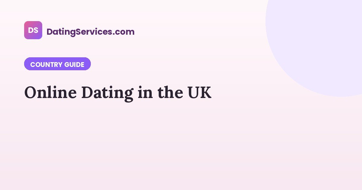 Online Dating in the UK